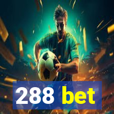 288 bet